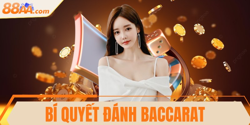 Bí quyết đánh Baccarat thắng bất bại trước mọi đối thủ 4 Bí quyết đánh Baccarat thắng bất bại trước mọi đối thủ