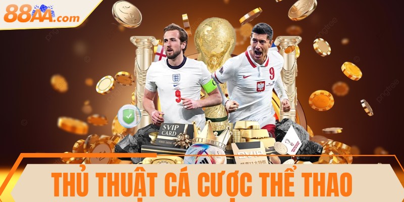Thủ thuật cá cược thể thao đơn giản, thắng lớn mỗi ngày 8 Thủ thuật cá cược thể thao đơn giản, thắng lớn mỗi ngày